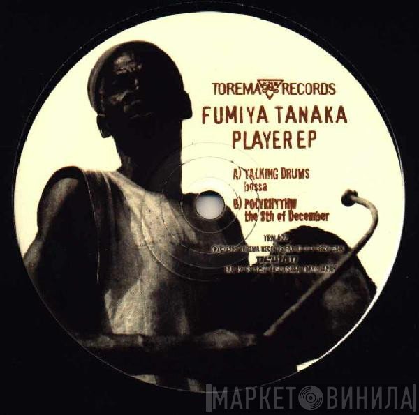 Fumiya Tanaka - Player EP
