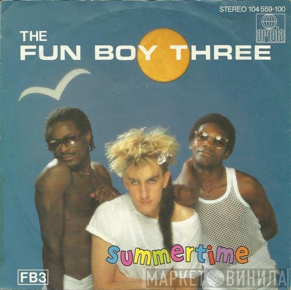 Fun Boy Three  - Summertime