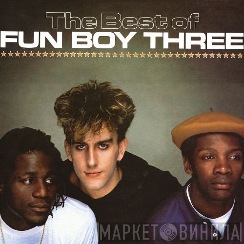 Fun Boy Three - The Best Of Fun Boy Three