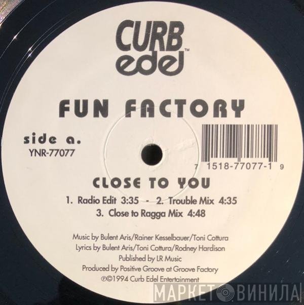 Fun Factory  - Close To You