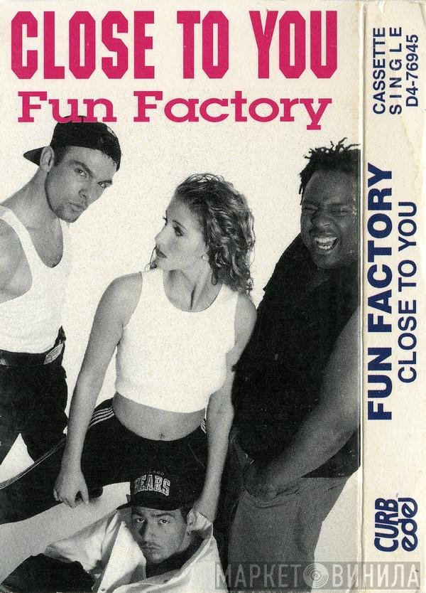 Fun Factory  - Close To You