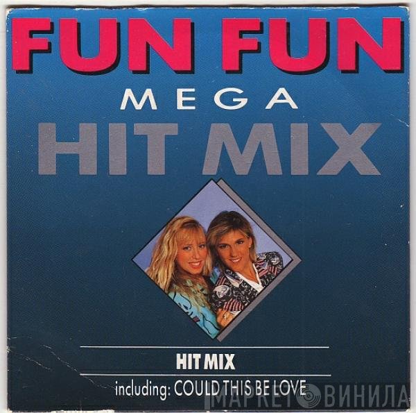 Fun Fun  - Mega Hit Mix