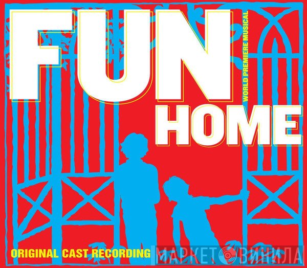  - Fun Home - Original Cast Recording