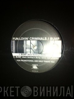 Fun Lovin' Criminals  - Loco / Bump