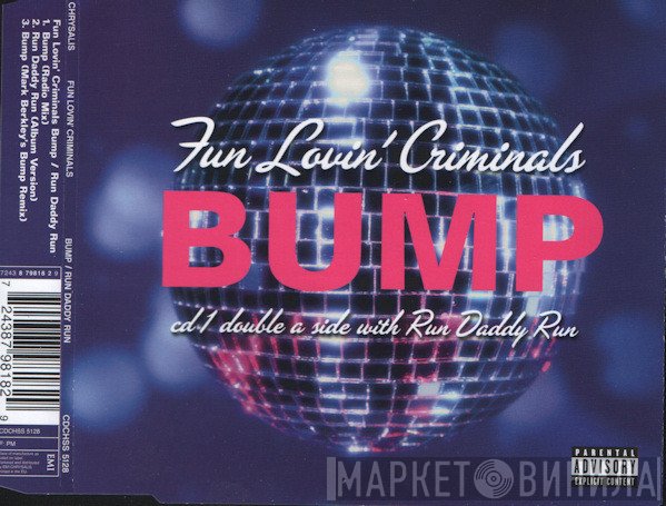 Fun Lovin' Criminals - Bump / Run Daddy Run