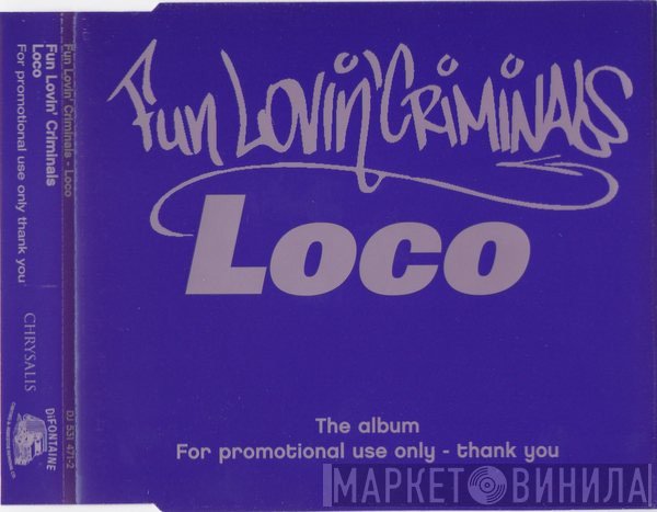 Fun Lovin' Criminals  - Loco