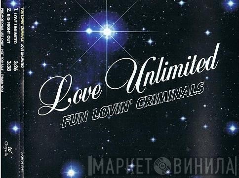 Fun Lovin' Criminals - Love Unlimited