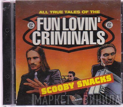 Fun Lovin' Criminals - Scooby Snacks