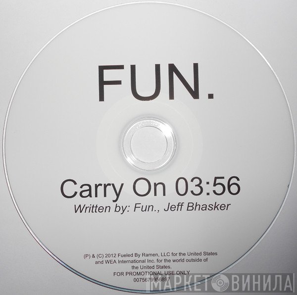 Fun.  - Carry On