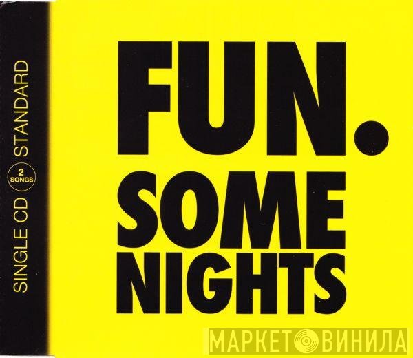 Fun.  - Some Nights