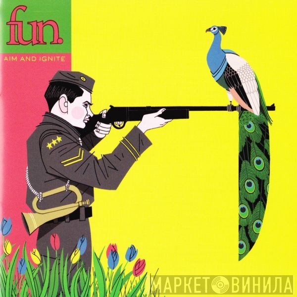 Fun.  - Aim & Ignite
