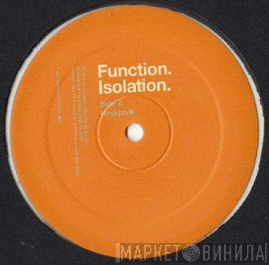Function  - Isolation