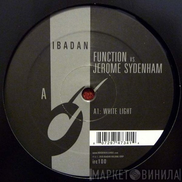 Function vs. Jerome Sydenham  - White Light
