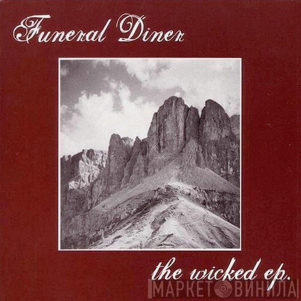 Funeral Diner - The Wicked EP