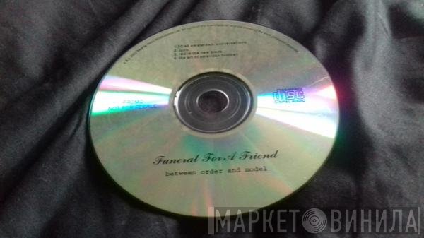 Funeral For A Friend  - Between Order And Model