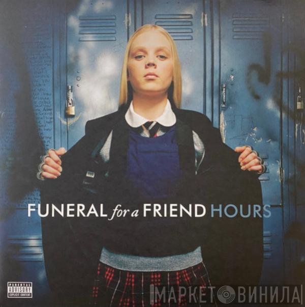 Funeral For A Friend  - Hours
