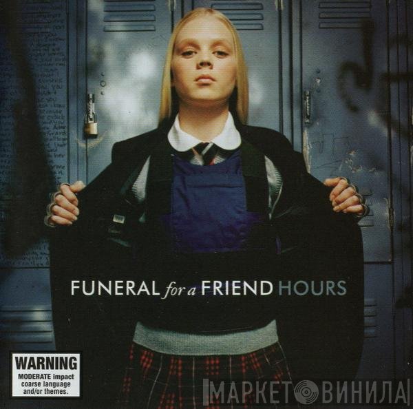 Funeral For A Friend  - Hours