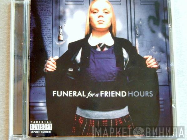 Funeral For A Friend  - Hours