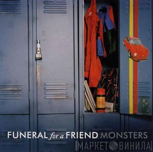Funeral For A Friend  - Monsters