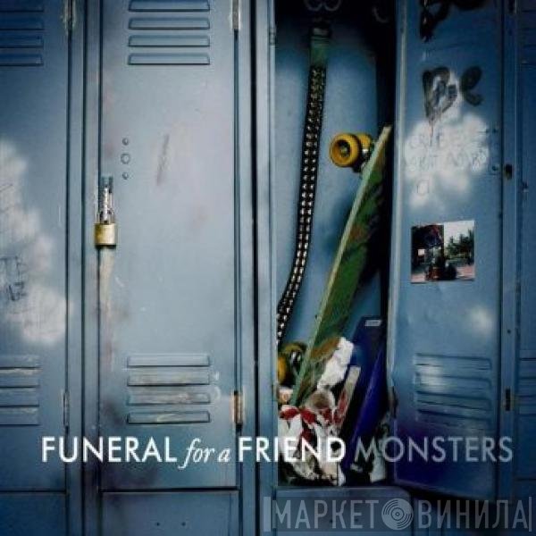 Funeral For A Friend  - Monsters