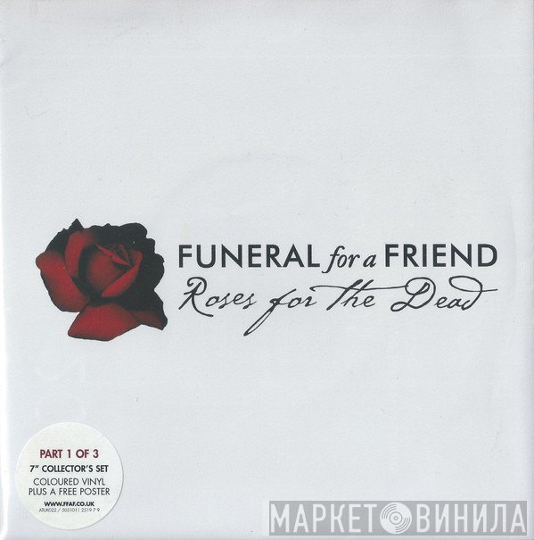 Funeral For A Friend  - Roses For The Dead