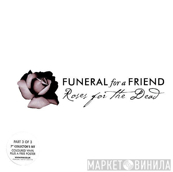 Funeral For A Friend - Roses For The Dead