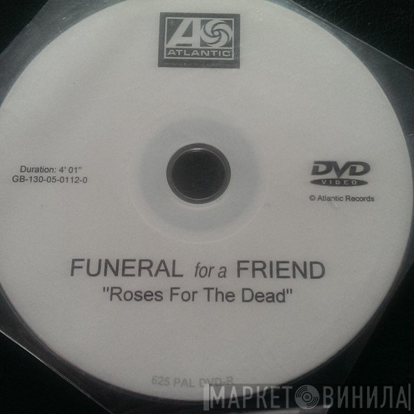 Funeral For A Friend  - Roses For The Dead