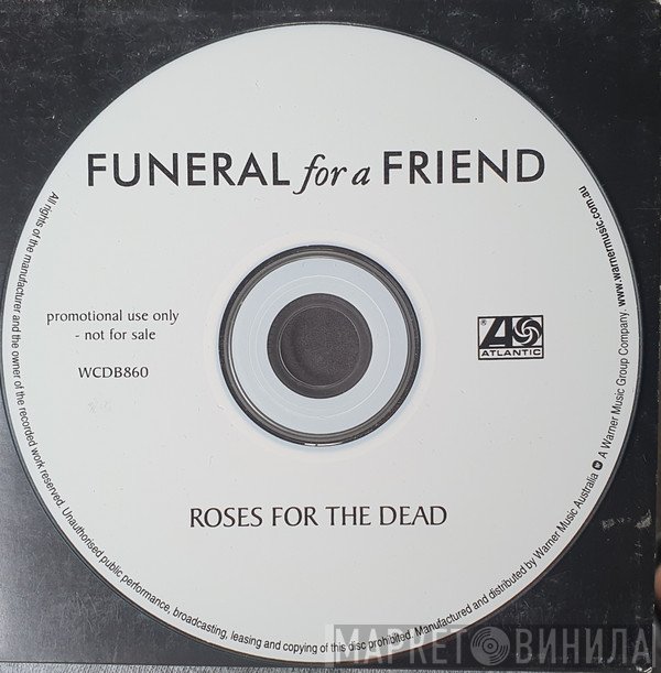 Funeral For A Friend  - Roses For The Dead