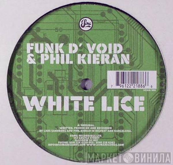 Funk D'Void & Phil Kieran  - White Lice