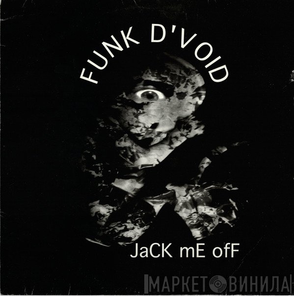 Funk D'Void - Jack Me Off