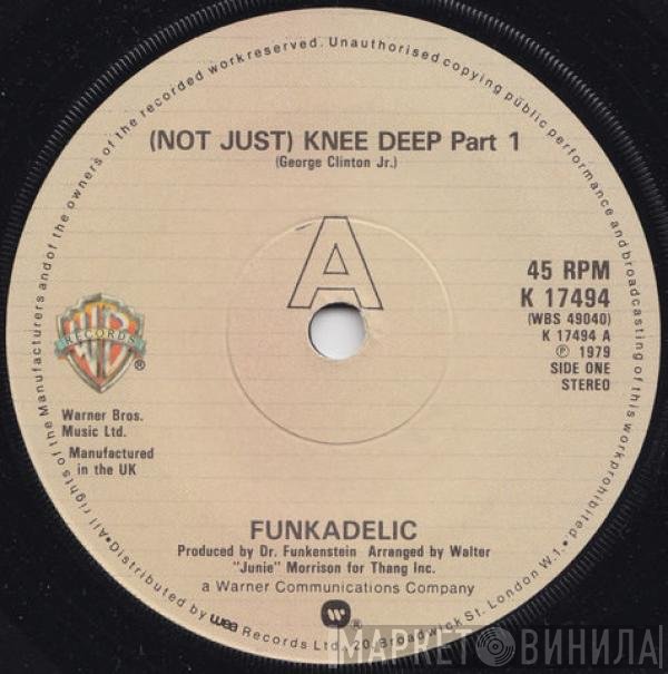 Funkadelic - (Not Just) Knee Deep