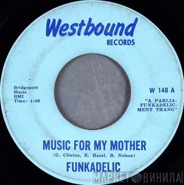 Funkadelic - Music For My Mother