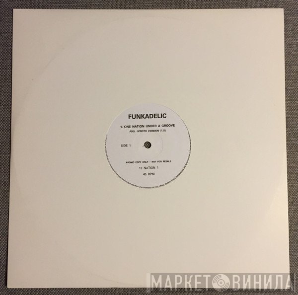 Funkadelic - One Nation Under A Groove / Comin' Round The Mountain