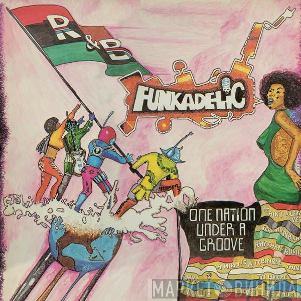 Funkadelic - One Nation Under A Groove