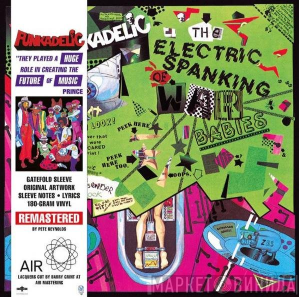 Funkadelic - The Electric Spanking Of War Babies
