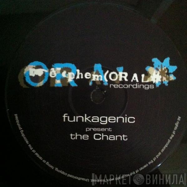 Funkagenic - The Chant