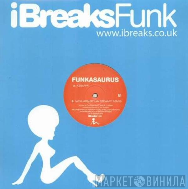 Funkasaurus - Kebappa / Jackhammer (Jay Stewart Remix)