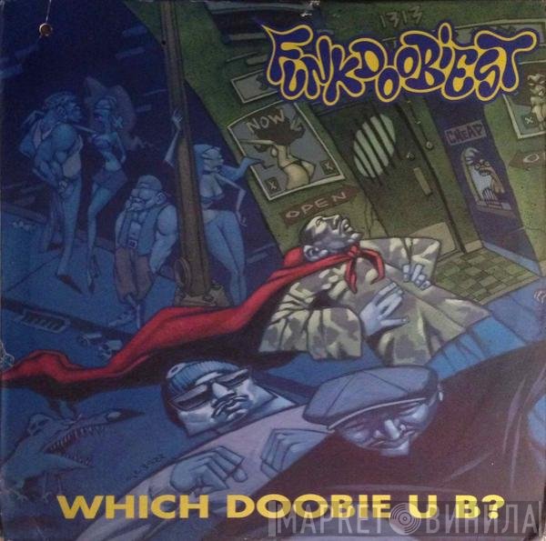 Funkdoobiest - Which Doobie U B?