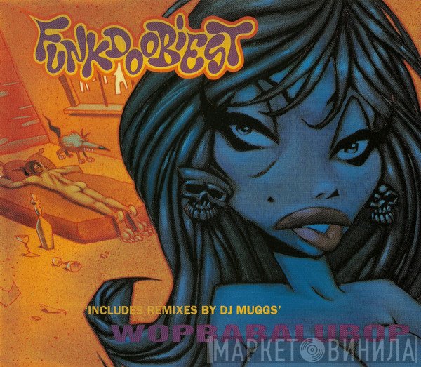 Funkdoobiest - Wopbabalubop