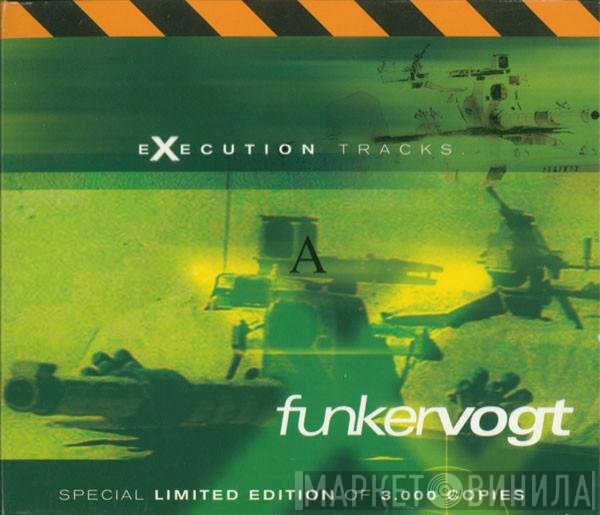 Funker Vogt  - Execution Tracks (Special Limited Edition)