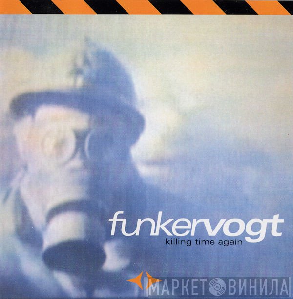 Funker Vogt  - Killing Time Again