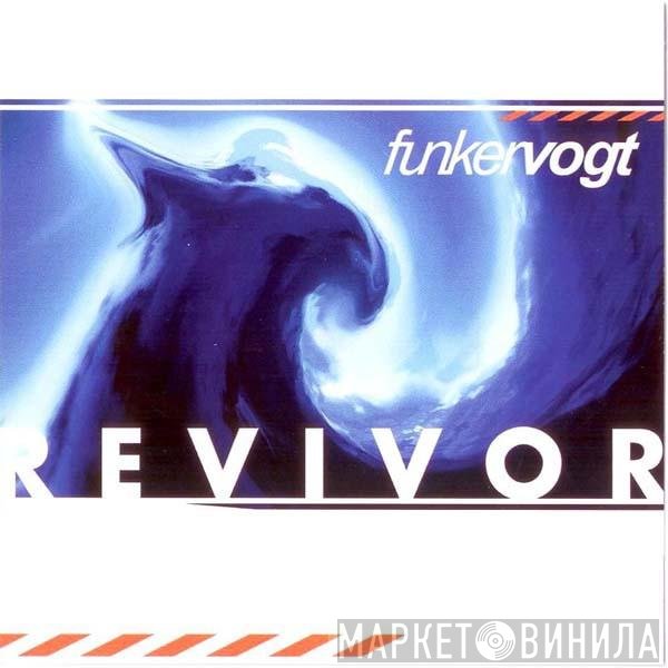 Funker Vogt  - Revivor