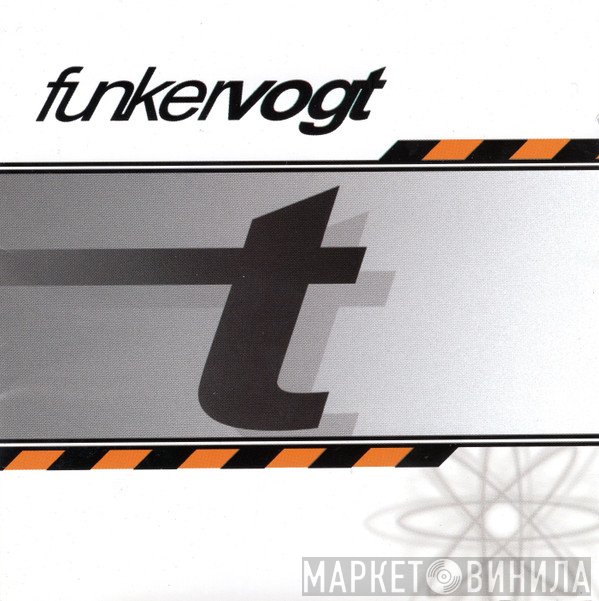 Funker Vogt - T