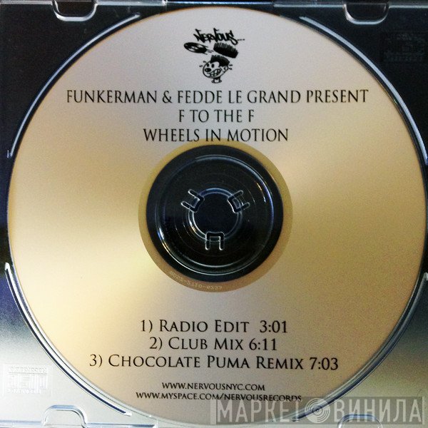 Funkerman & Fedde Le Grand Present F To The F  - Wheels In Motion