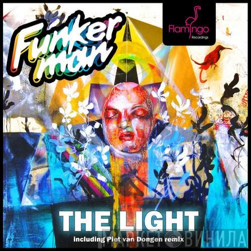 Funkerman Feat. I-Fan  - The Light