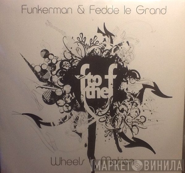 Funkerman, Fedde Le Grand - Wheels In Motion