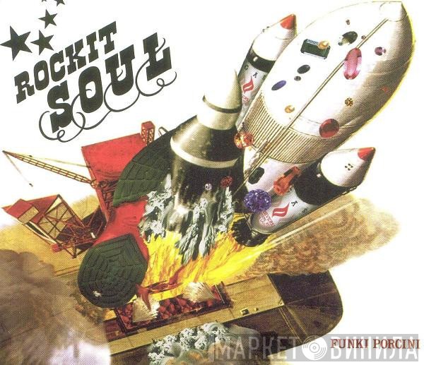Funki Porcini  - Rockit Soul