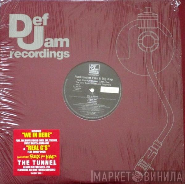 Funkmaster Flex, Big Kap - We In Here / Real G's