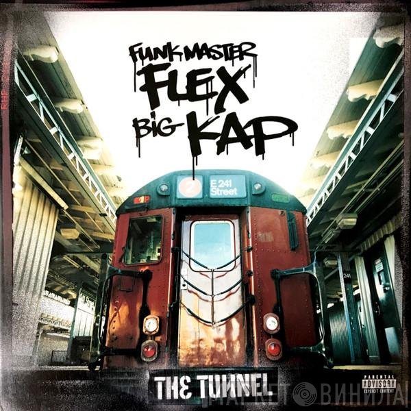 Funkmaster Flex & Big Kap  - The Tunnel