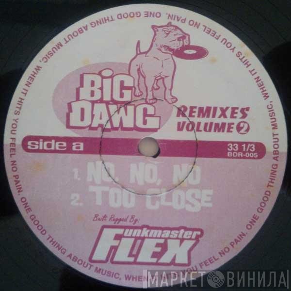 Funkmaster Flex - Big Dawg Remixes Volume 2